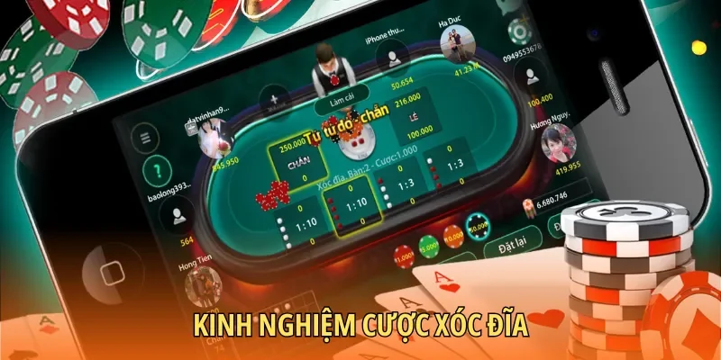 Kinh nghiệm cược Xóc đĩa